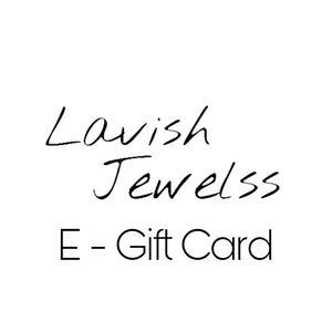 LAVISH JEWELSS E-GIFT CARD